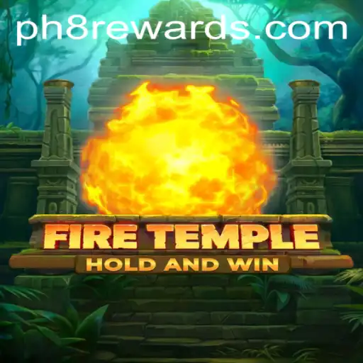 FireTemple: Ignite Your Adventure with the Latest Game PH8